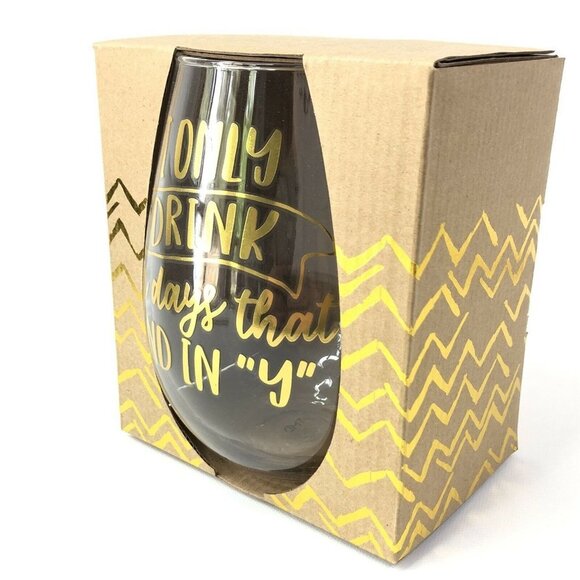 Oversized Stemless Wine Glass 30oz I Only Drink On Days That End In Y New IOB - Picture 3 of 11